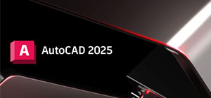 Autodesk 2025全系列版本 AutoCAD 2025免费下载